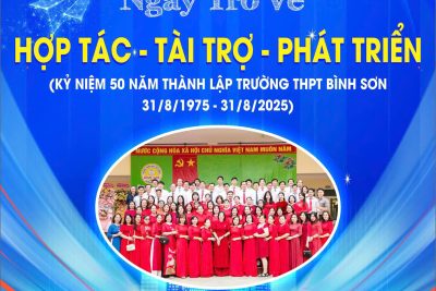 Nhân Kỷ niệm 50 năm thành lập (31/8/2025), Trường THPT Bình Sơn xin mời gọi Quý Doanh nghiệp, Quý tổ chức, cá nhân cùng đồng hành, tài trợ cho Chương trình của Đại Lễ. Sự đồng hành, tài trợ của Quý Doanh nghiệp, của Quý tổ chức, cá nhân sẽ góp phần lan tỏa, vun đắp truyền thống tốt đẹp của Nhà trường và tạo thêm nhiều cơ hội, mở lối cho thế hệ học sinh hôm nay và mai sau. Trân trọng!