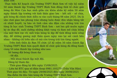THƯ NGỎ – TỔ CHỨC GIẢI BÓNG ĐÁ MINI 5 NGƯỜI CỰU HỌC SINH NHÂN KỶ NIỆM 50 NĂM NGÀY THÀNH LẬP TRƯỜNG THPT BÌNH SƠN (1975-2025).
